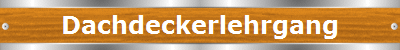 Dachdeckerlehrgang